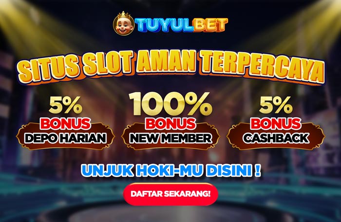 TuyulBet - Link Resmi Situs Slot Online Paling Hot dan Gacor